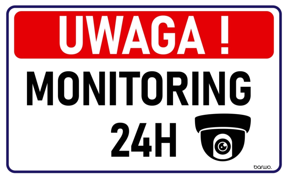 Tabliczka „Uwaga! Monitoring 24H”