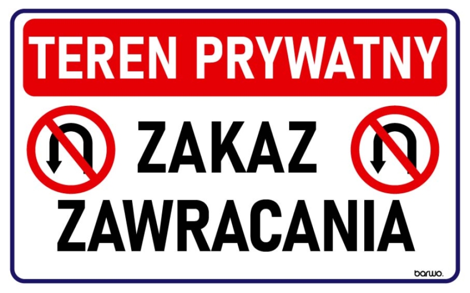 Tabliczka „Teren prywatny – zakaz zawracania” PCV 3mm 32x21cm (art. 109-0067)